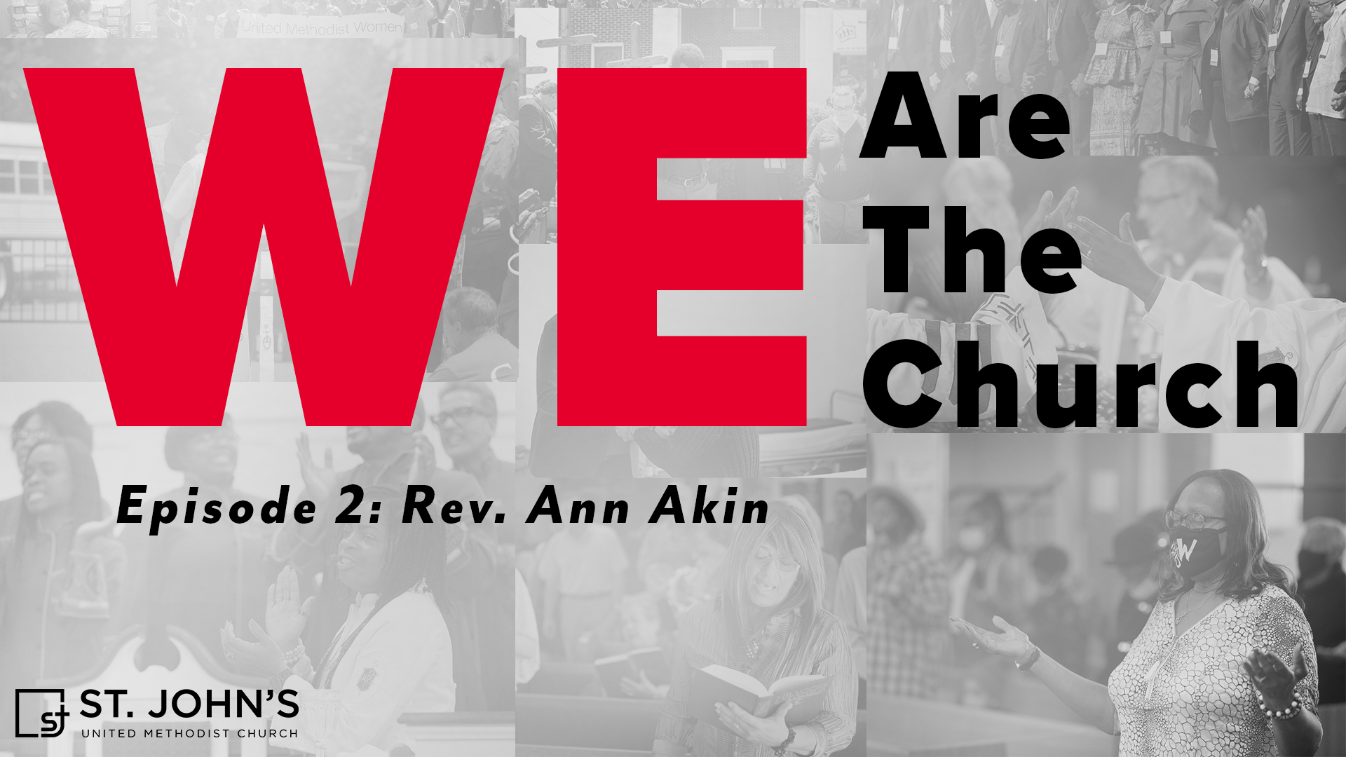 We Are The Church - Rev. Ann Akin